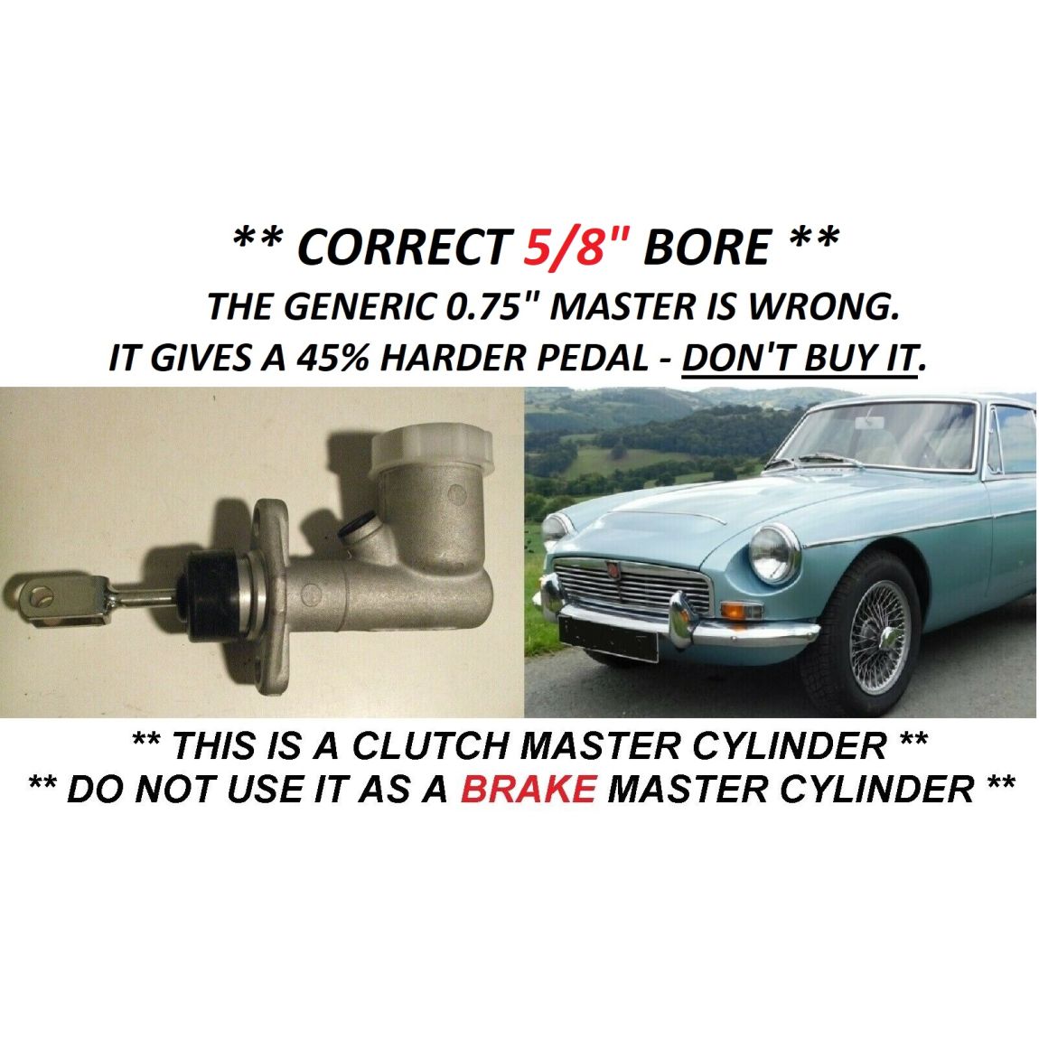 CLUTCH MASTER CYLINDER x1 (MG C) (3.0 Litre) (1967- 69) 